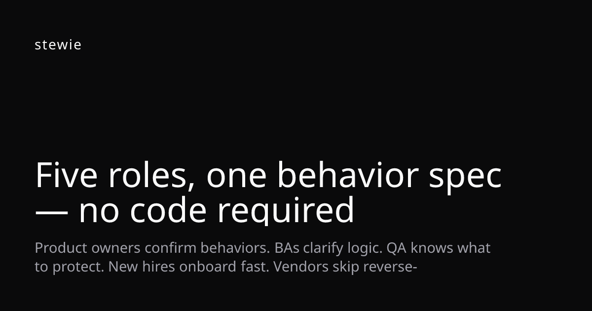 Five roles, one behavior spec — no code required — Stewie